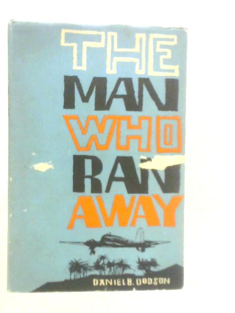 The Man Who Ran Away