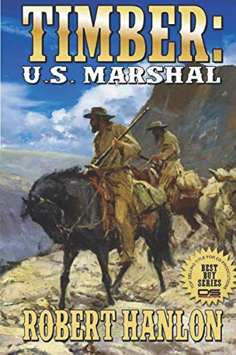 Timber: United States Marshal: The Cassidy Beemer Story (Timber: United States Marshal Western)