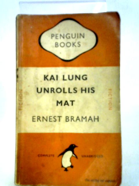 Kai Lung Unrolls His Mat