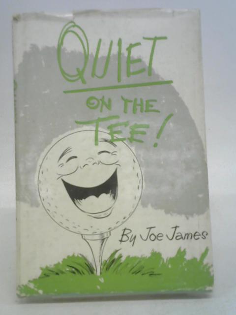 Quiet on the tee