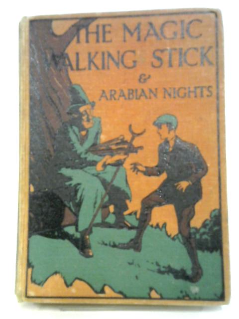 The Magic Walking Stick & Arabian Nights