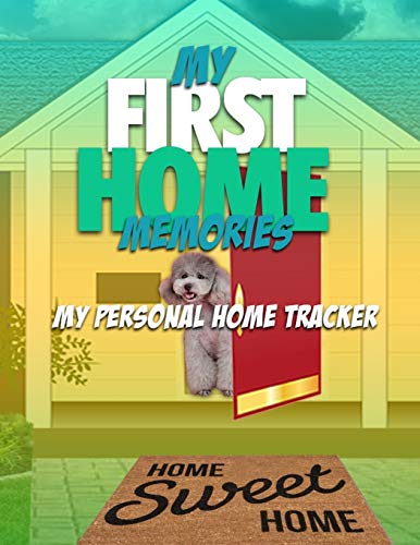 My First Home Memories