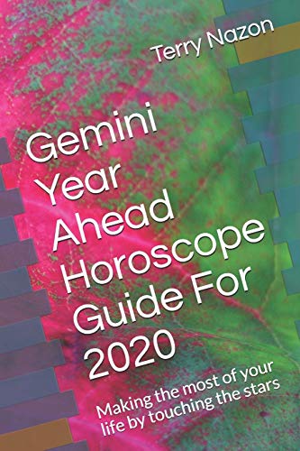 Gemini Year Ahead Horoscope Guide For 2020