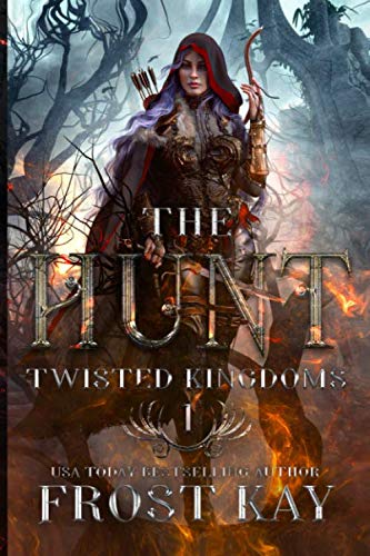 The Hunt The Twisted Kingdoms