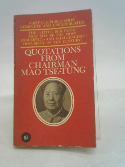 Quotations From Chairman Mao Tse Tung