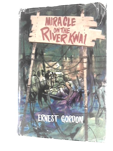Miracle on the River Kwai