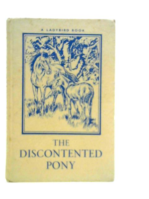 The Discontented Pony