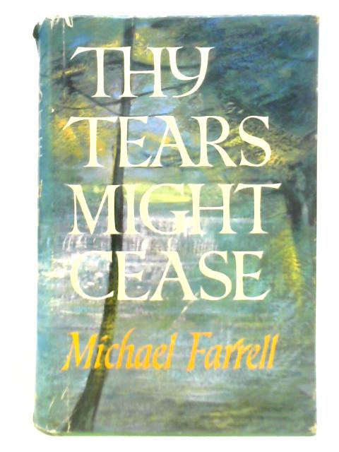 Thy Tears Might Cease