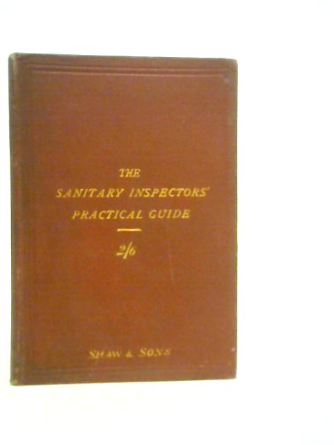 Sanitary Inspectors' Practical Guide