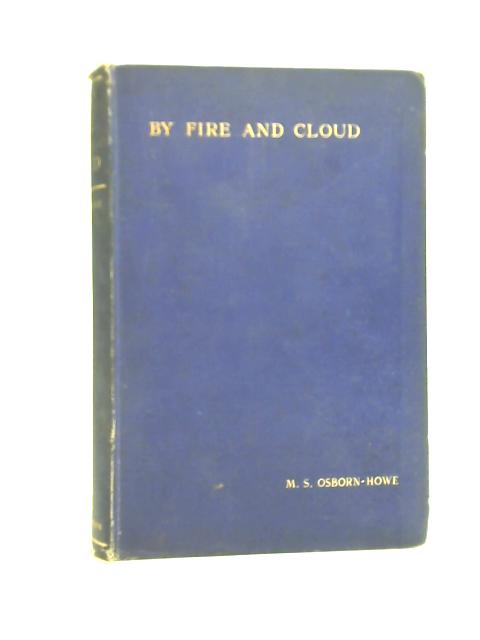 By Fire and Cloud