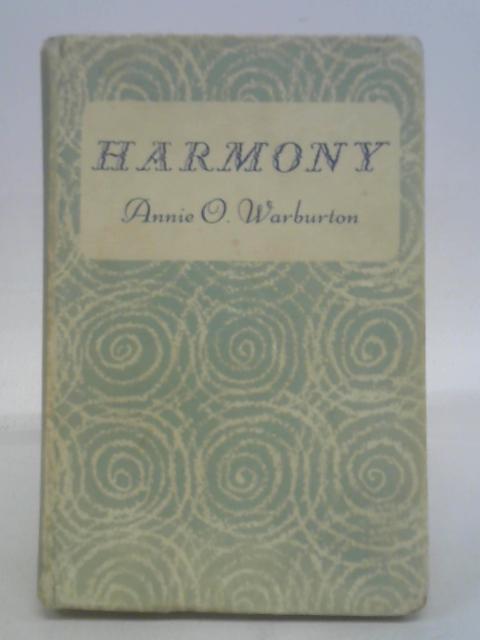 Harmony: A text book for class use, on aural foundations