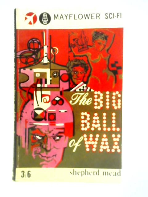 The Big Ball of Wax: a Novel