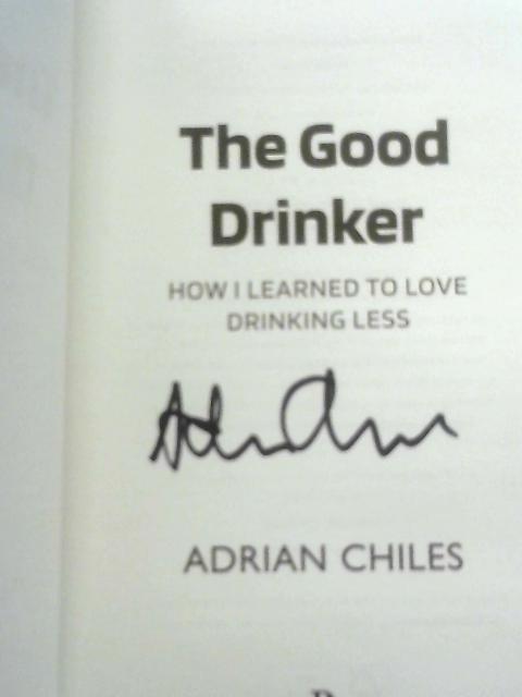 The Good Drinker: How I Learned to Love Drinking Less
