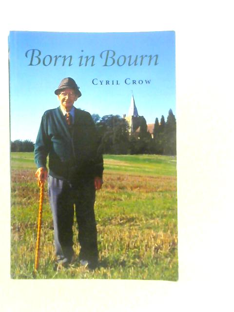 Born in Bourn