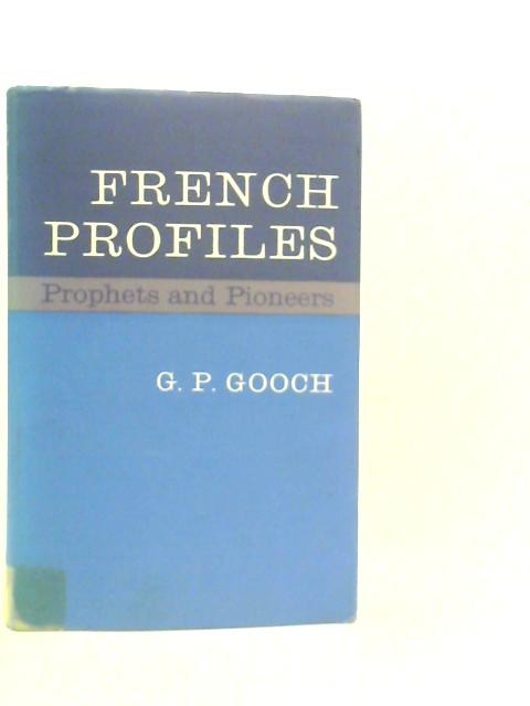 French Profiles: Prophets and Pioneers