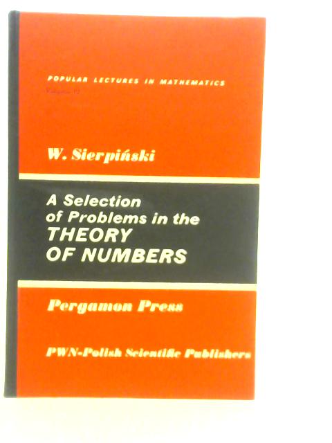 Selection of Problems in the Theory of Numbers