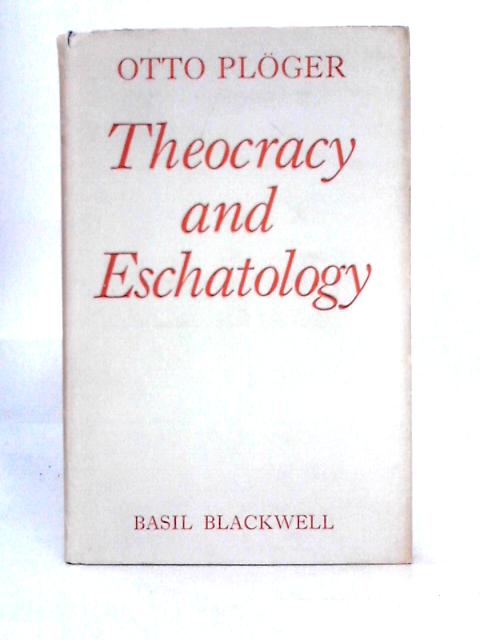Theocracy and Eschatology