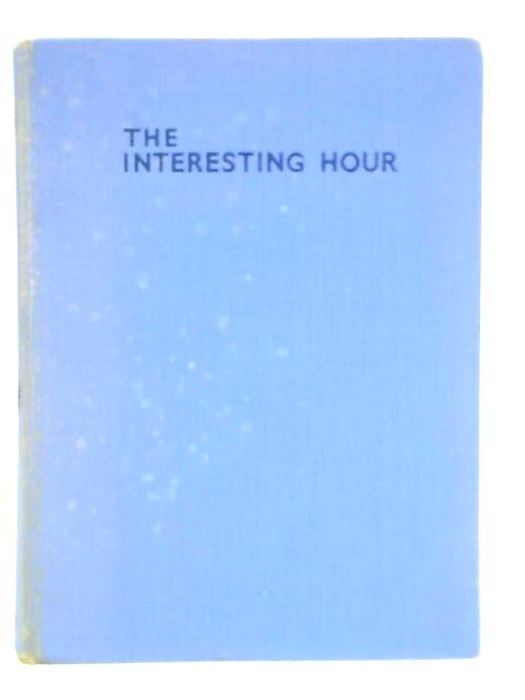 The Interesting Hour