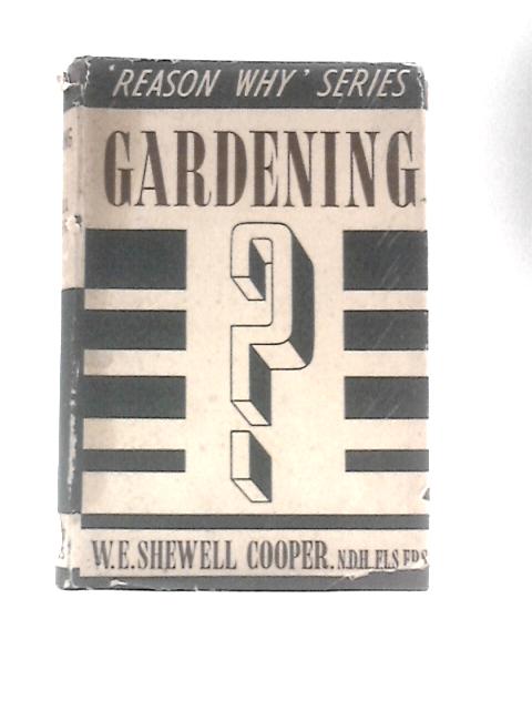 Gardening ("Reason Why" Series)