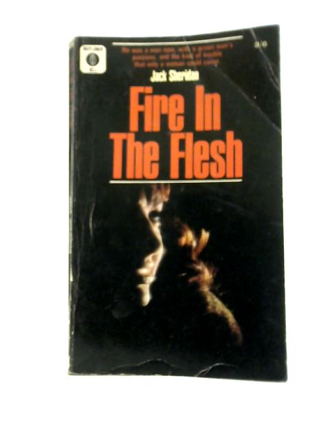 Fire In The Flesh
