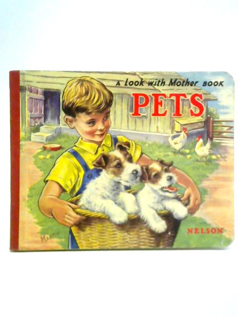Pets: A Look With Mother