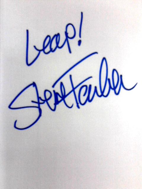 The Radical Leap Re-Energized: Doing What You Love in the Service of People Who Love What You Do