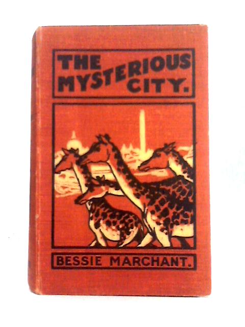 The Mysterious City Illustrated by Ernest Prater