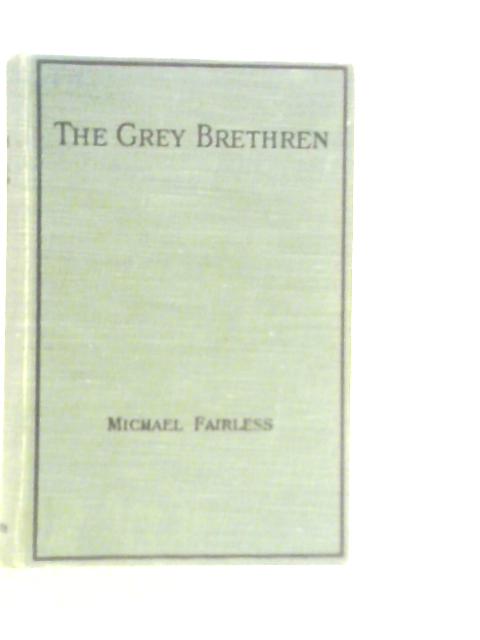The Grey Brethren