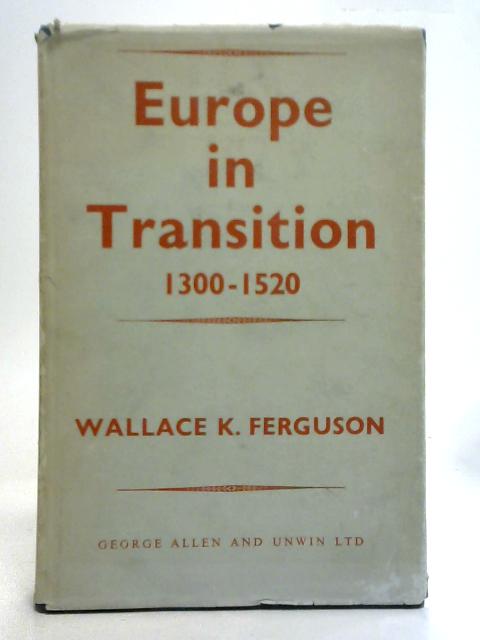 Europe in Transition, 1300-1520