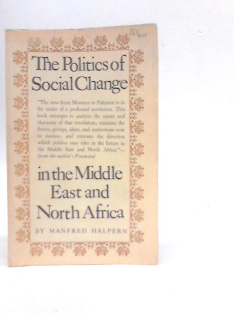 The Politics of Social Change in the Middle East and North Africa