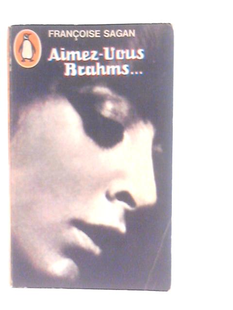 Aimez-Vous Brahms...
