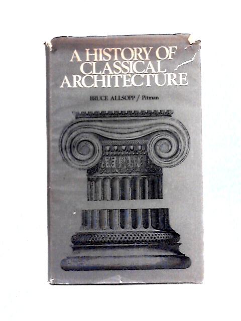 History of Classical Architecture