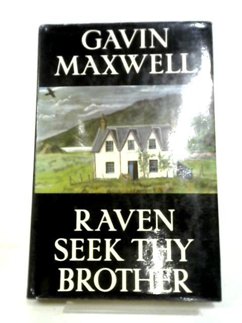 Raven Seek Thy Brother