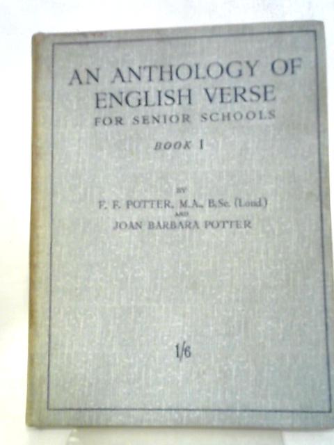 An Anthology Of English Verse For Senior Schools, Book 1