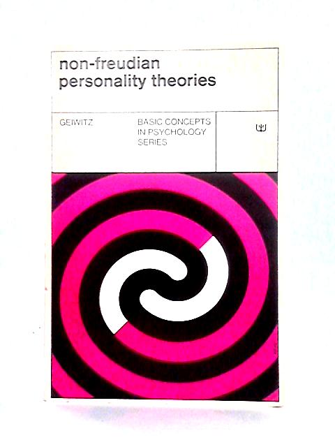 Non-Freudian Personality Theories
