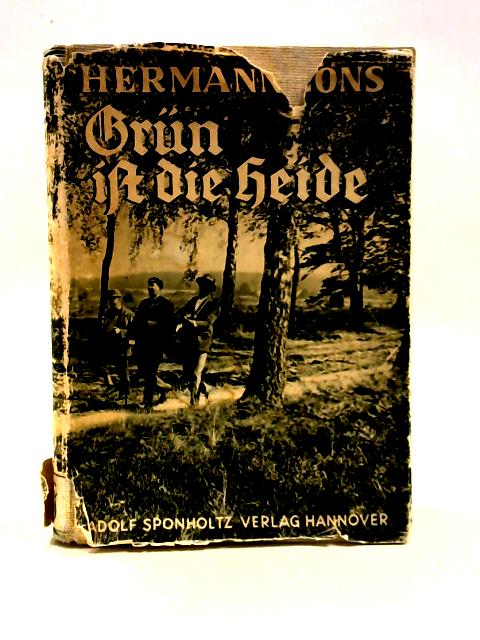 Grün ist die Heide