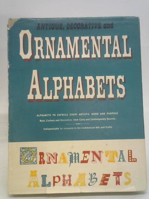 Antique, Decorative And Ornamental Alphabets | Old & Rare at World of Books