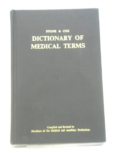 Dictionary of Medical Terms and Duration of Diseases (Stone & Cox Medical Dictionary)