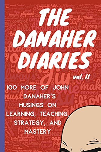 The Danaher Diaries Volume 2