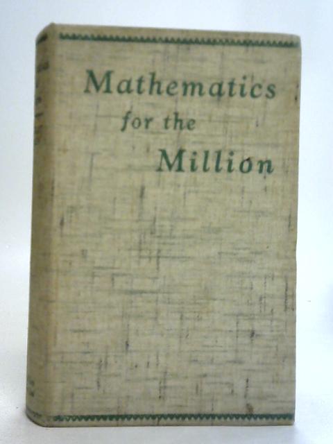 Mathematics For The Million