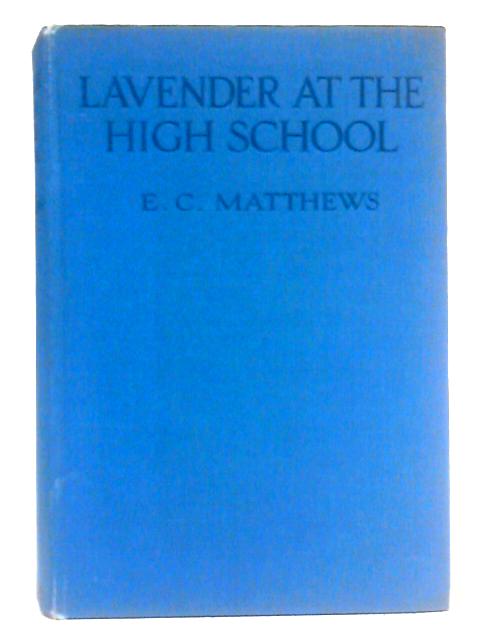 Lavender at the High School