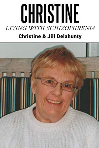 Christine: Living With Schizophrenia