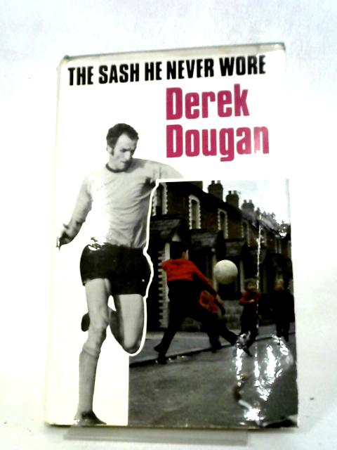 The Sash He Never Wore