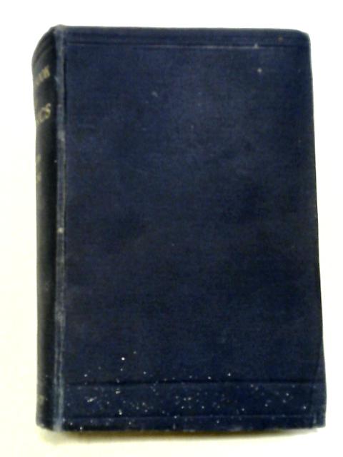 A Text Book Of Physics For The Use Of Students Of Science And Engineering