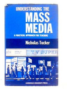 Understanding the Mass Media 