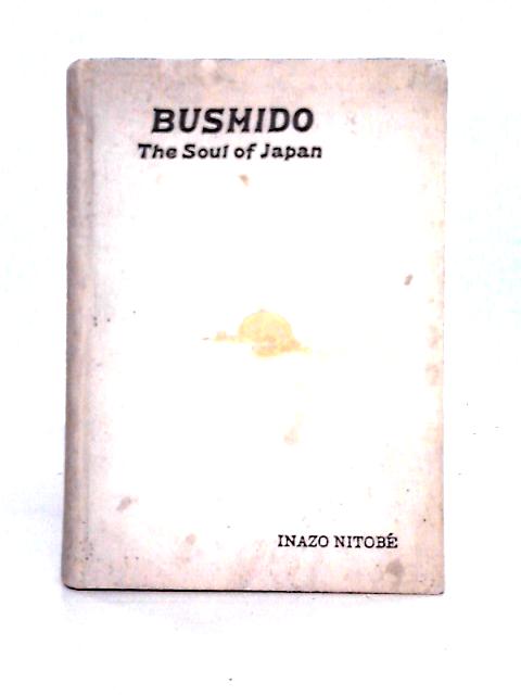 Bushido: The Soul of Japan