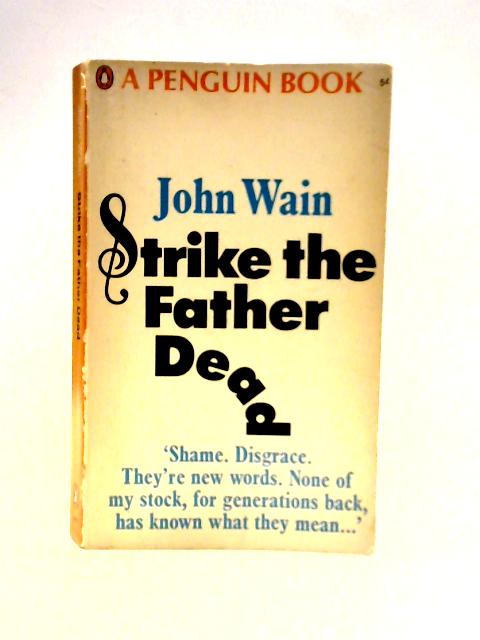 Strike the Father Dead.