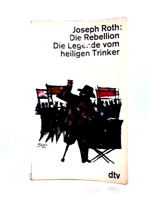 Die Rebellion - Die Legende vom Heiligen Trinker