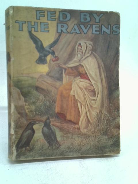Fed by the Ravens