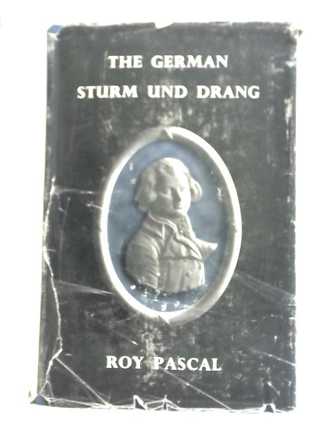 The German Sturm Und Drang